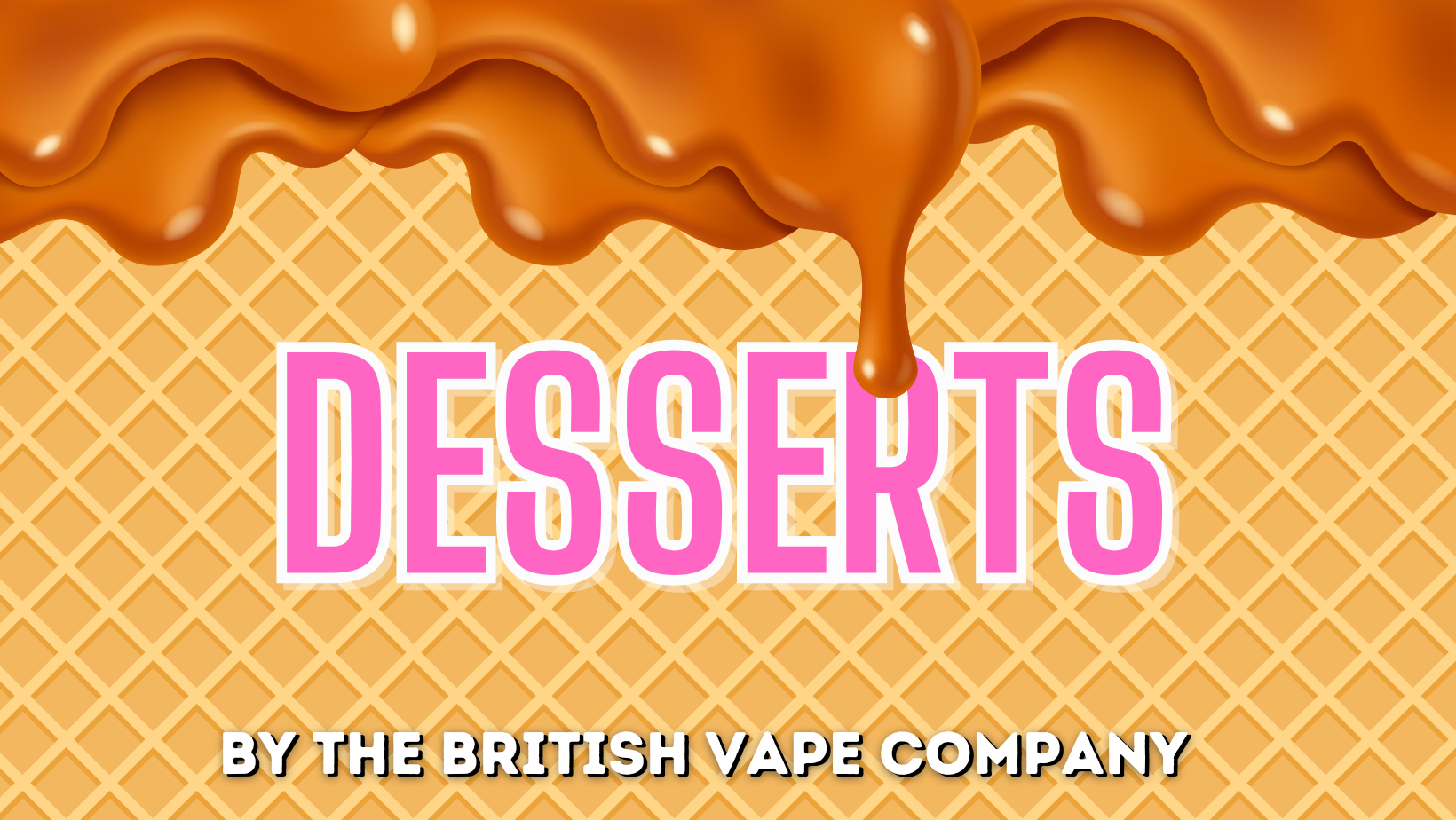 Desserts Shake & Vape Banner
